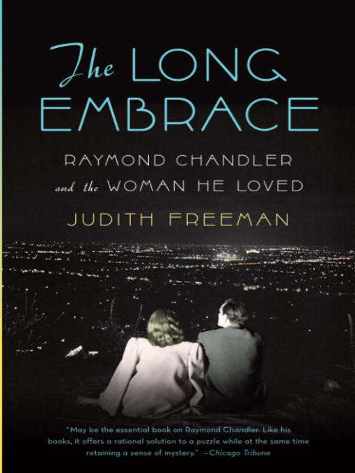 Title details for The Long Embrace by Judith Freeman - Available